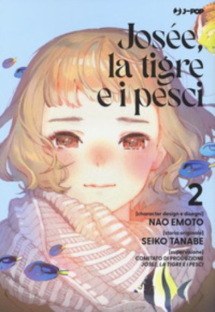 Josée, la tigre e i pesci. Vol. 2 Seiko Tanabe