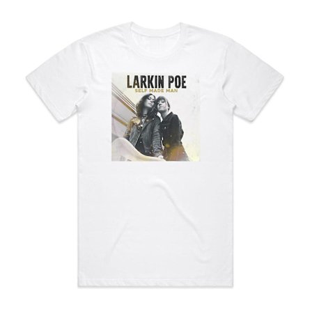 Larkin Poe Self Made Man T-shirt Vit