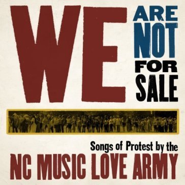 We are not for sale NC MUSIC LOVE ARMY
