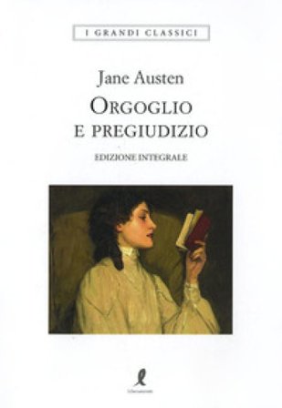 Orgoglio e pregiudizio. Ediz. integrale Jane Austen