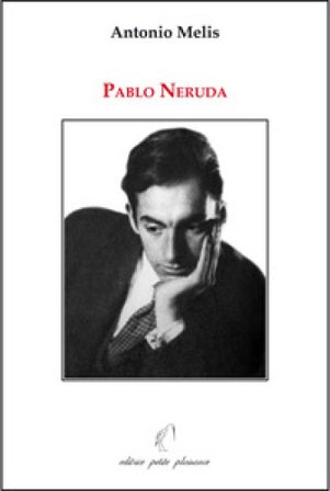 Pablo Neruda Antonio Melis