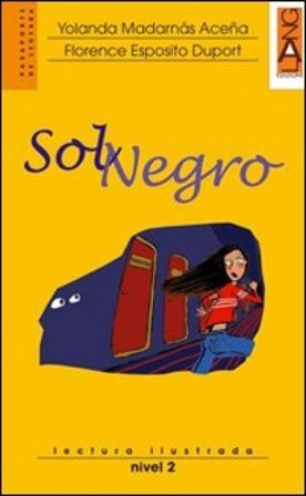 Sol negro. Con CD Audio Yolanda Madarnas Acena