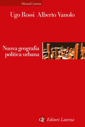 Nuova geografia politica urbana Ugo Rossi