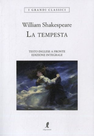 La tempesta. Testo inglese a fronte. Ediz. integrale William Shakespeare
