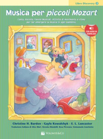 Musica per piccoli Mozart. Libro discovery. Con File audio per il download. Vol. 2 Christine H. Balden