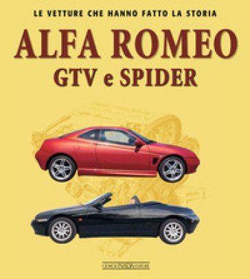 Alfa Romeo GTV e Spider Ivan Scelsa