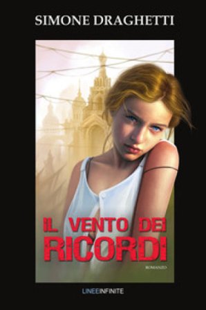 Il vento dei ricordi Simone Draghetti