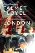 Falmet fløyel i London - Bok av Øivind Bratberg - Hardback