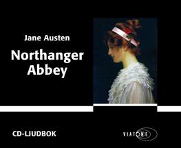 Northanger Abbey - Ljudbok av Jane Austen - CD