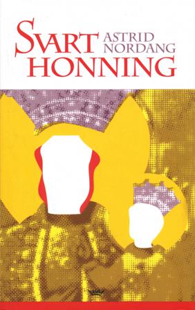 Svart honning - Bok av Astrid Nordang - Pocket
