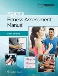 ACSM's Fitness Assessment Manual, ISBN: 9781975164454