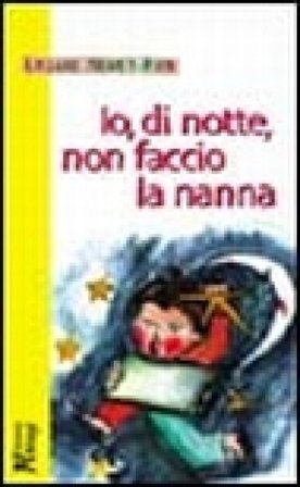 Io, di notte, non faccio la nanna Lyliane Nemet-Pier