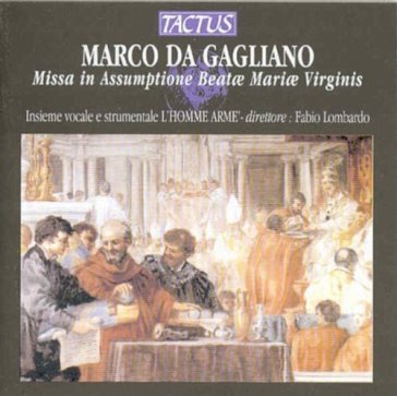 Gagliano missa in assumptione L'Homme Arme