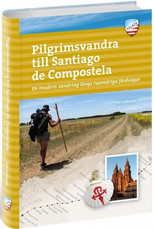 Calazo Pilgrimsvandring til Santiago de Compostela