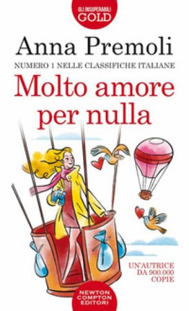 Molto amore per nulla Anna Premoli