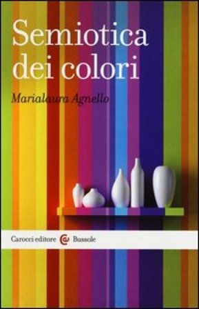 Semiotica dei colori Marialaura Agnello