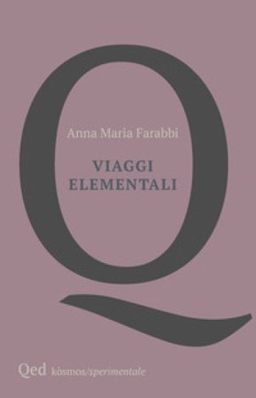 Viaggi elementali Anna Maria Farabbi