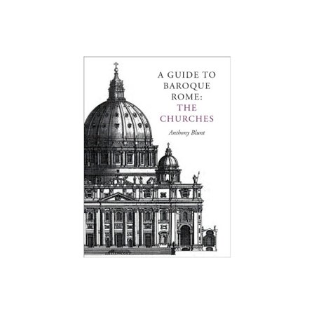 A Guide to Baroque Rome: The Churches (häftad, eng)