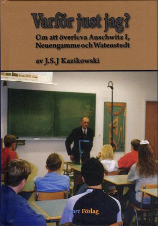 Varför just jag? - Bok av Stefan Kazikowski - Inbunden
