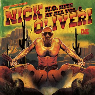 N.o. hits at all vol.8 Nick Oliveri