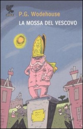 La mossa del vescovo Pelham Grenville Wodehouse