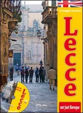 Lecce. Not just baroque. Con DVD NA