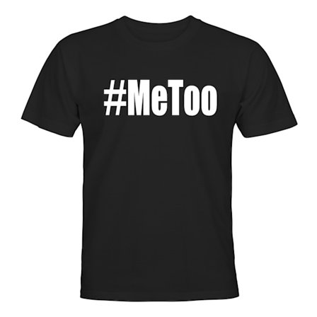 Me Too #MeToo - T-SHIRT - UNISEX