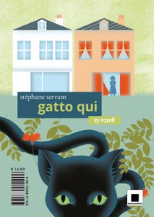 Gatto qui, gatto là. Ediz. ad alta leggibilità Stéphane Servant