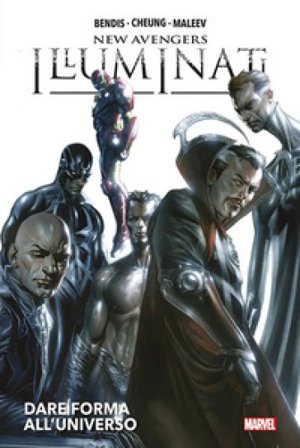 Dare forma all'universo. New Avengers: Illuminati Jim Cheung