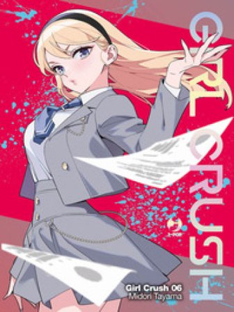 Girl crush. Vol. 6 Midori Tayama