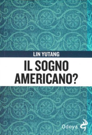 Il sogno americano Lin Yutang