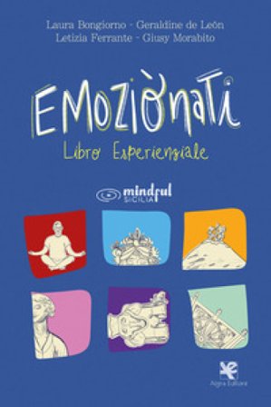 Emoziònati. Libro esperienziale Laura Bongiorno