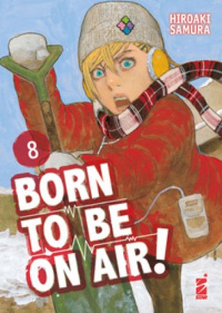 Born to be on air!. Vol. 8 Hiroaki Samura
