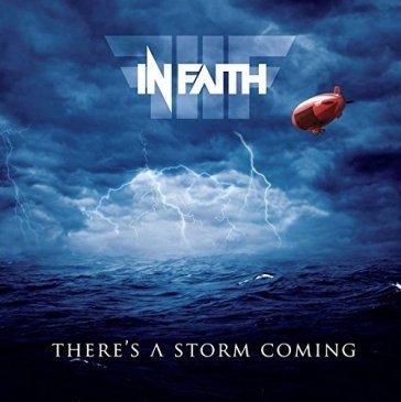 There's a storm coming IN FAITH