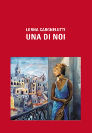Una di noi Lorna Cargnelutti