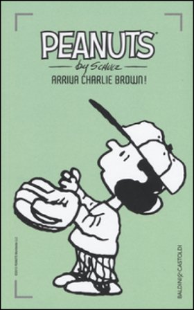 Arriva Charlie Brown!. Vol. 26 Charles Monroe Schulz