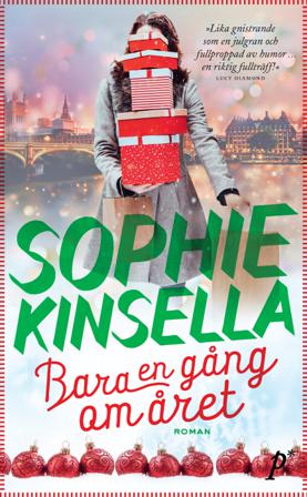 Bara en gång om året - Bok av Sophie Kinsella - Pocket