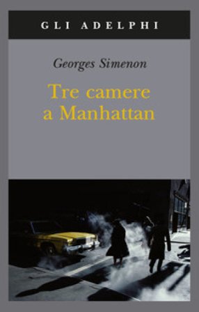 Tre camere a Manhattan Georges Simenon
