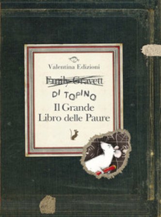 Il grande libro delle paure. Ediz. a colori Emily Gravett