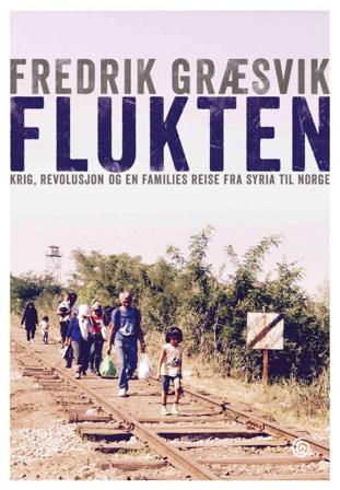 Flukten - Bok av Fredrik Græsvik - Hardback