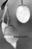 Enkelt förflutet - Bok av Driss Chraibi - Inbunden