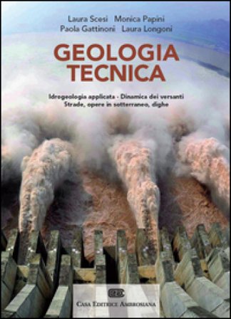 Geologia tecnica. Con Contenuto digitale (fornito elettronicamente) Laura Scesi