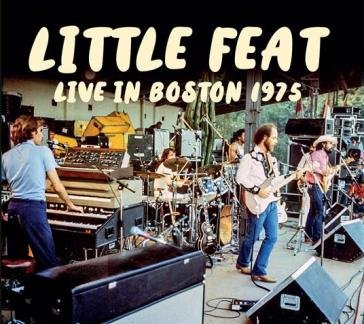 Live in boston 1975 Little Feat