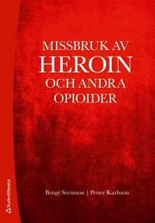 Missbruk av heroin och andra opioider