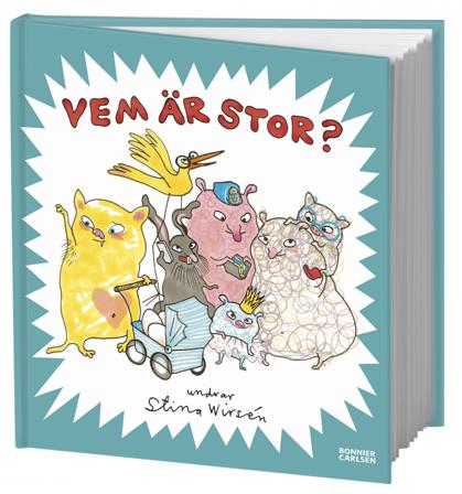 Vem är stor? - Bok av Stina Wirsén - Inbunden