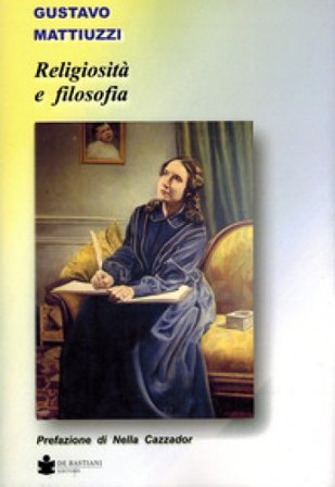 Religiosità e filosofia Gustavo Mattiuzzi