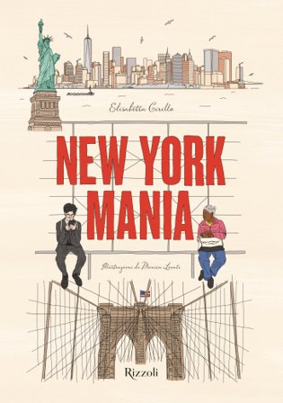 New York Mania. Ediz. a colori Elisabetta Cirillo