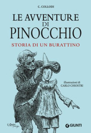 Le avventure di Pinocchio. Storia di un burattino Carlo Collodi