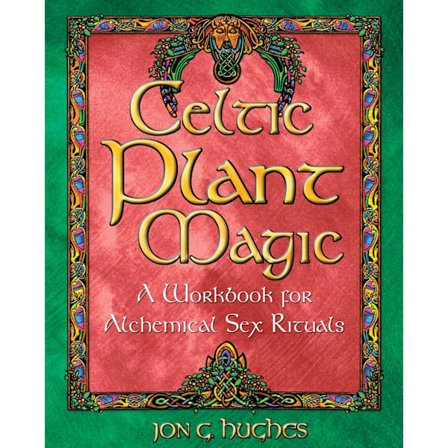 Celtic Plant Magic 9780892819249