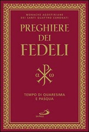 Preghiera dei fedeli. Tempo di Quaresima e Pasqua